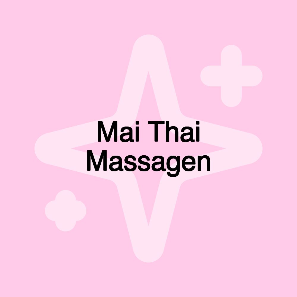 Mai Thai Massagen