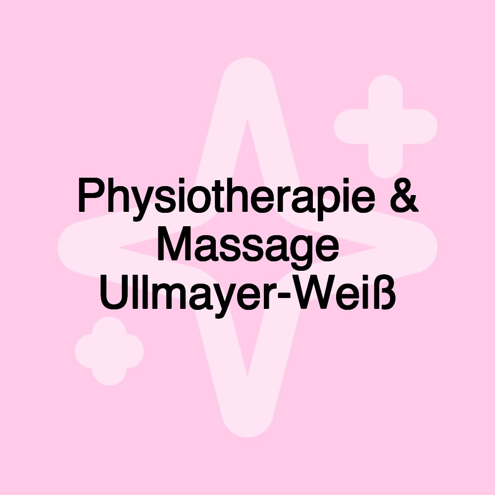 Physiotherapie & Massage Ullmayer-Weiß