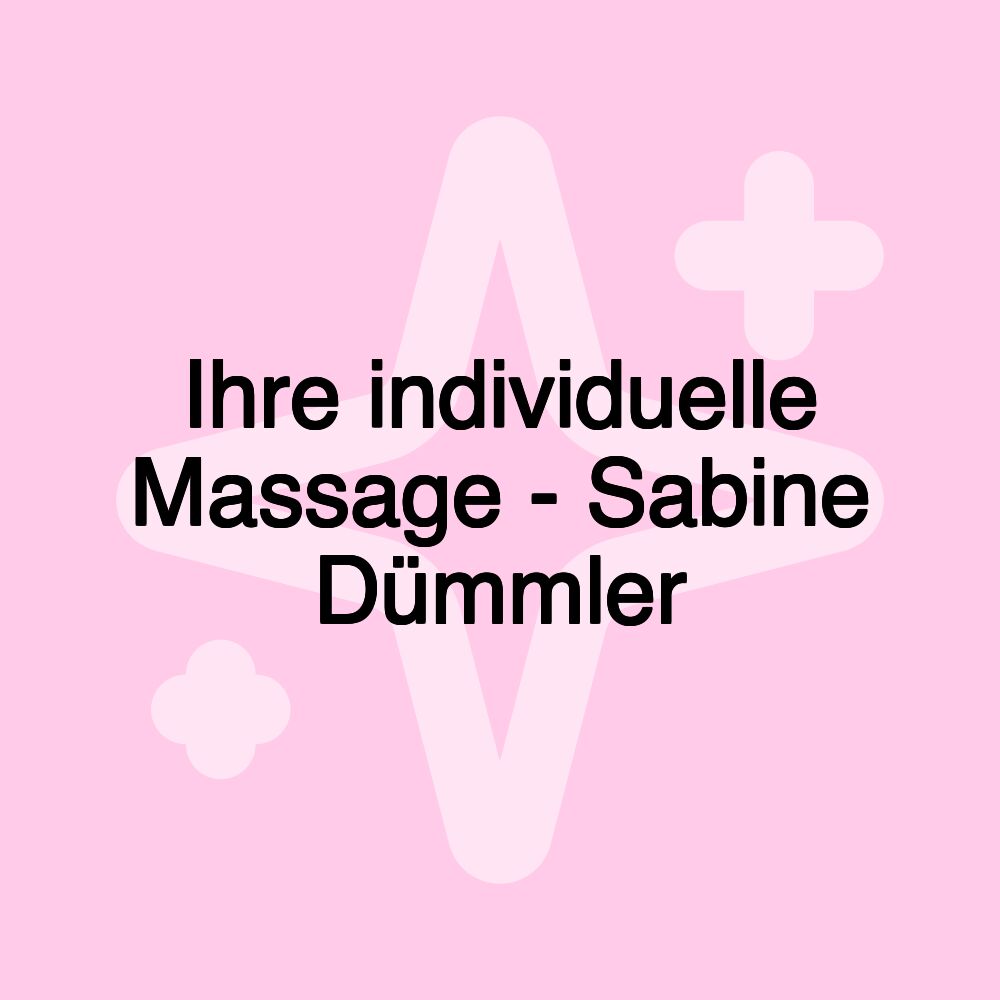 Ihre individuelle Massage - Sabine Dümmler