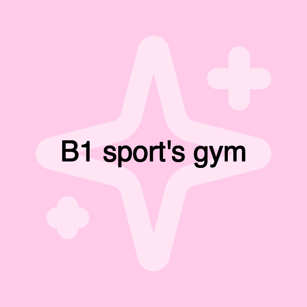 B1 sport's gym