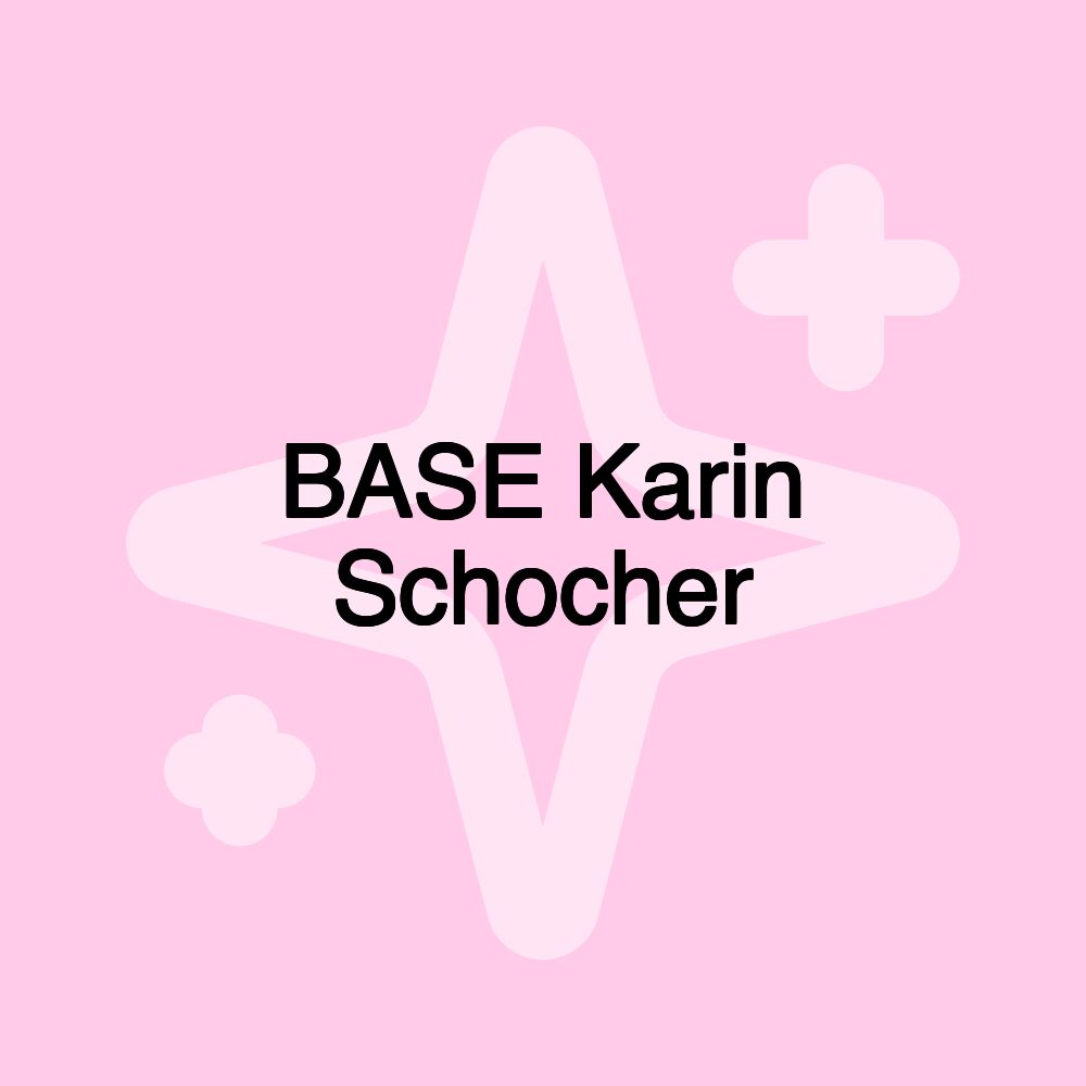 BASE Karin Schocher