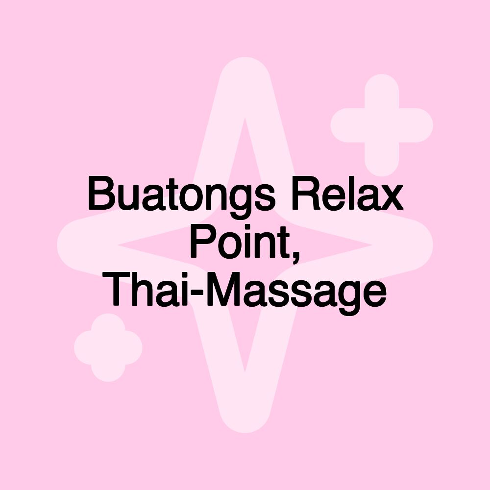 Buatongs Relax Point, Thai-Massage