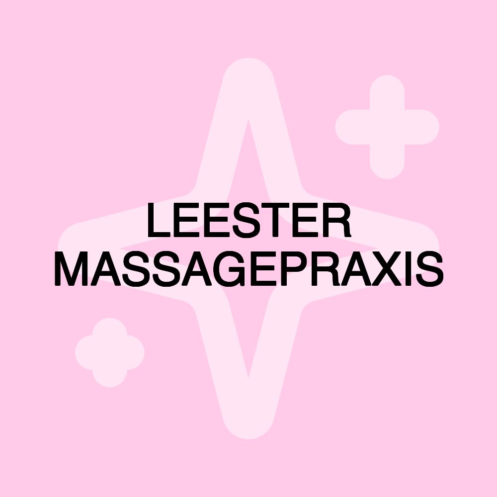 LEESTER MASSAGEPRAXIS