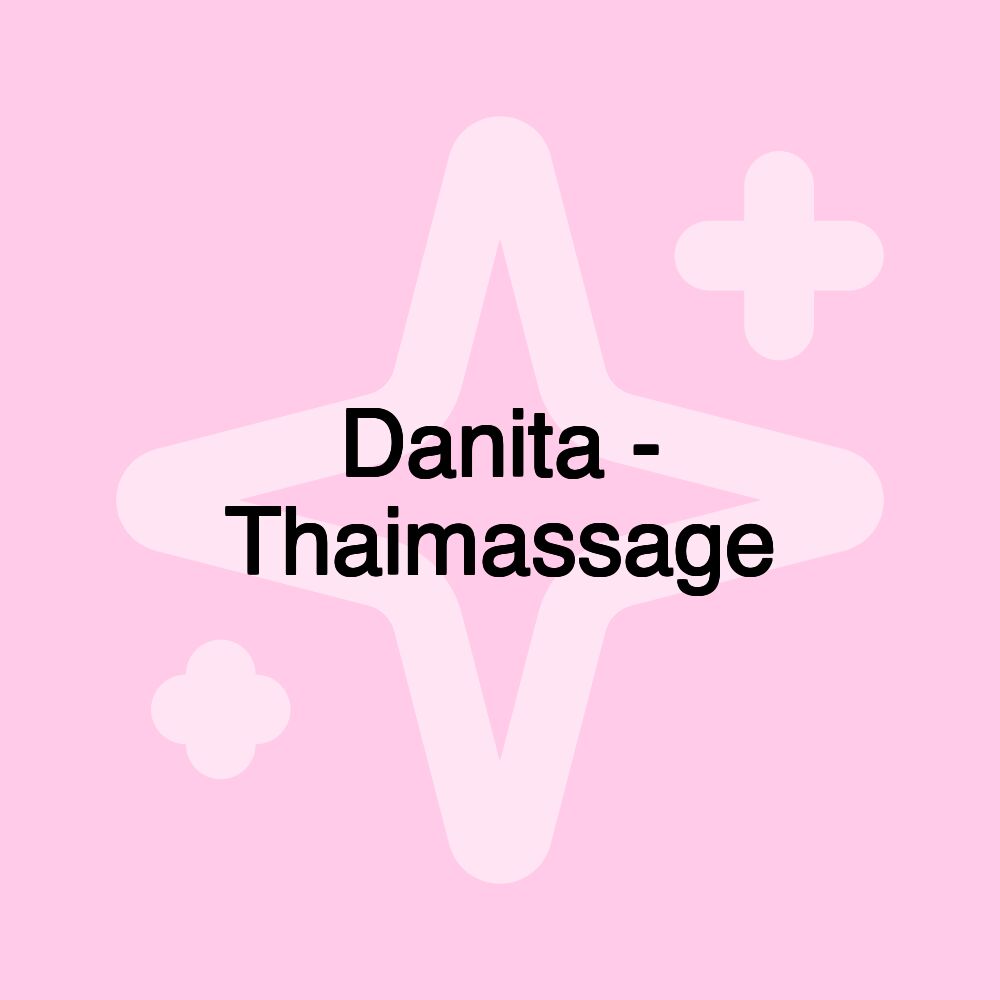 Danita - Thaimassage