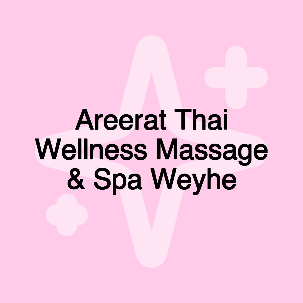 Areerat Thai Wellness Massage & Spa Weyhe