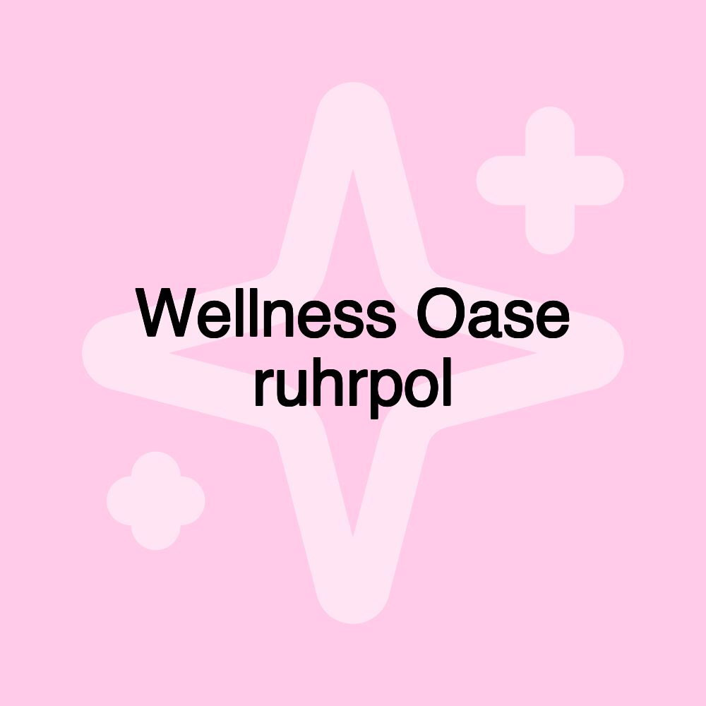 Wellness Oase ruhrpol