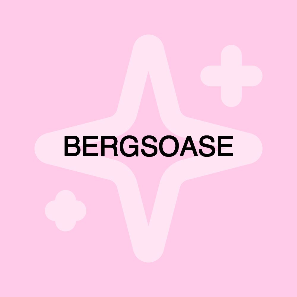 BERGSOASE