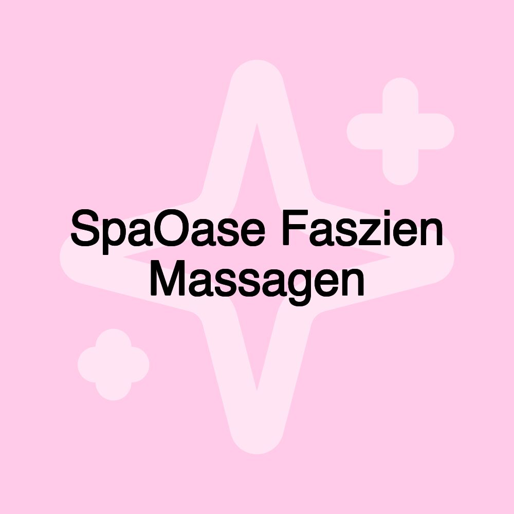 SpaOase Faszien Massagen