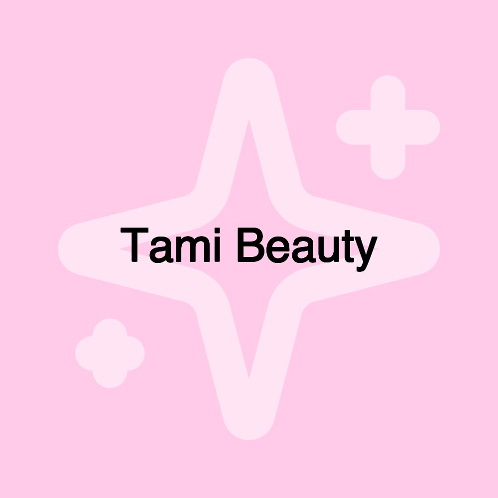 Tami Beauty