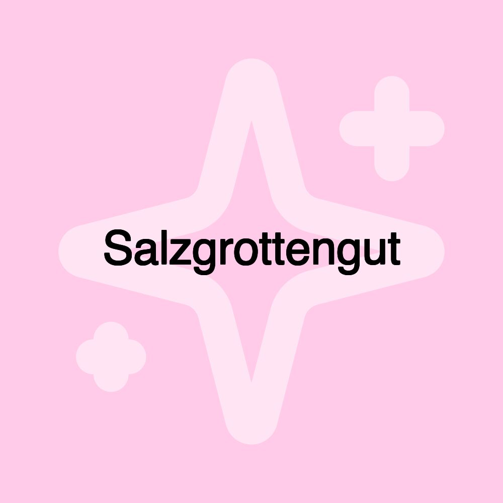 Salzgrottengut