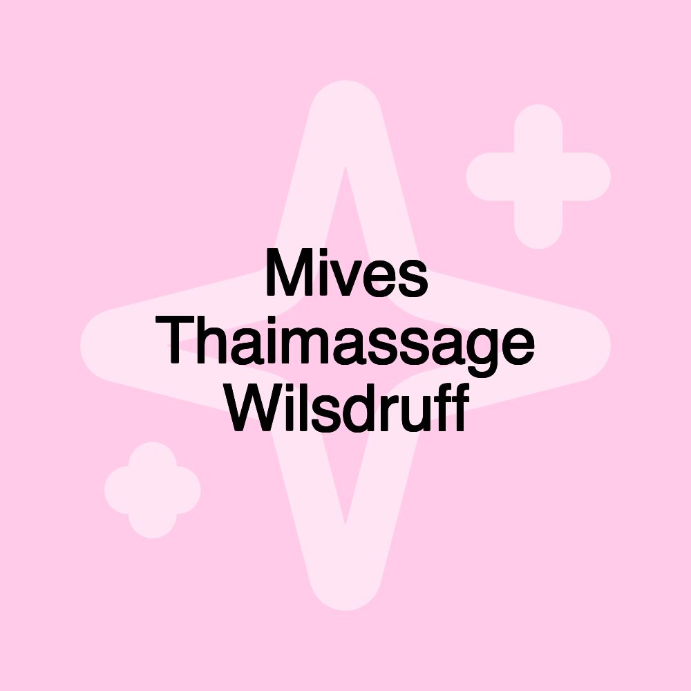 Mives Thaimassage Wilsdruff