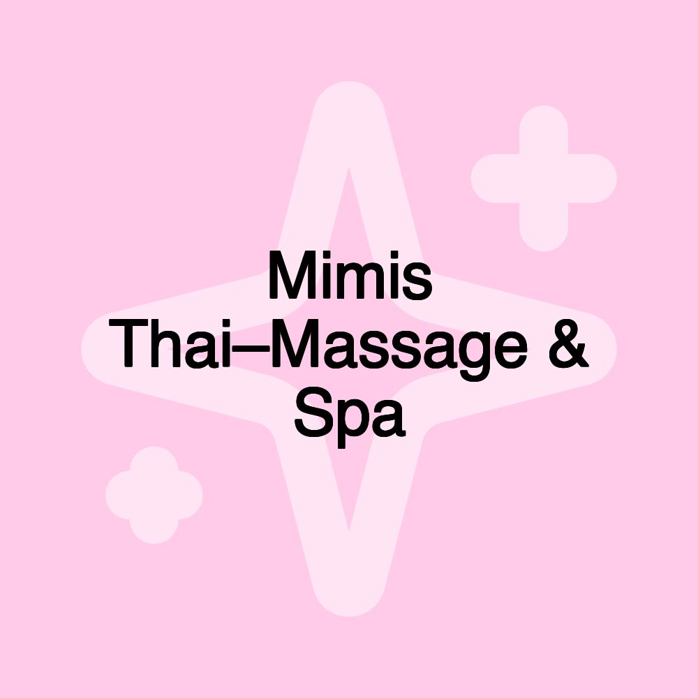 Mimis Thai–Massage & Spa