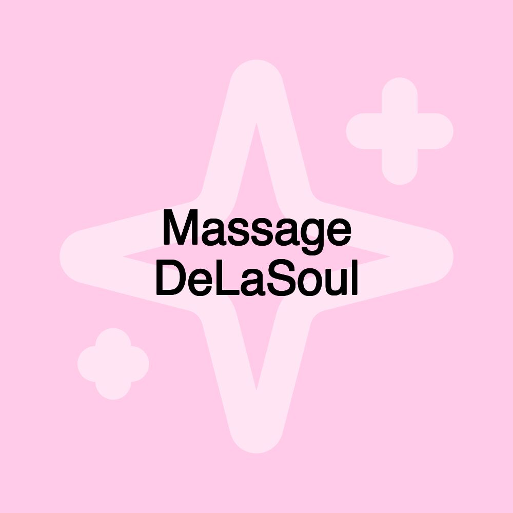 Massage DeLaSoul