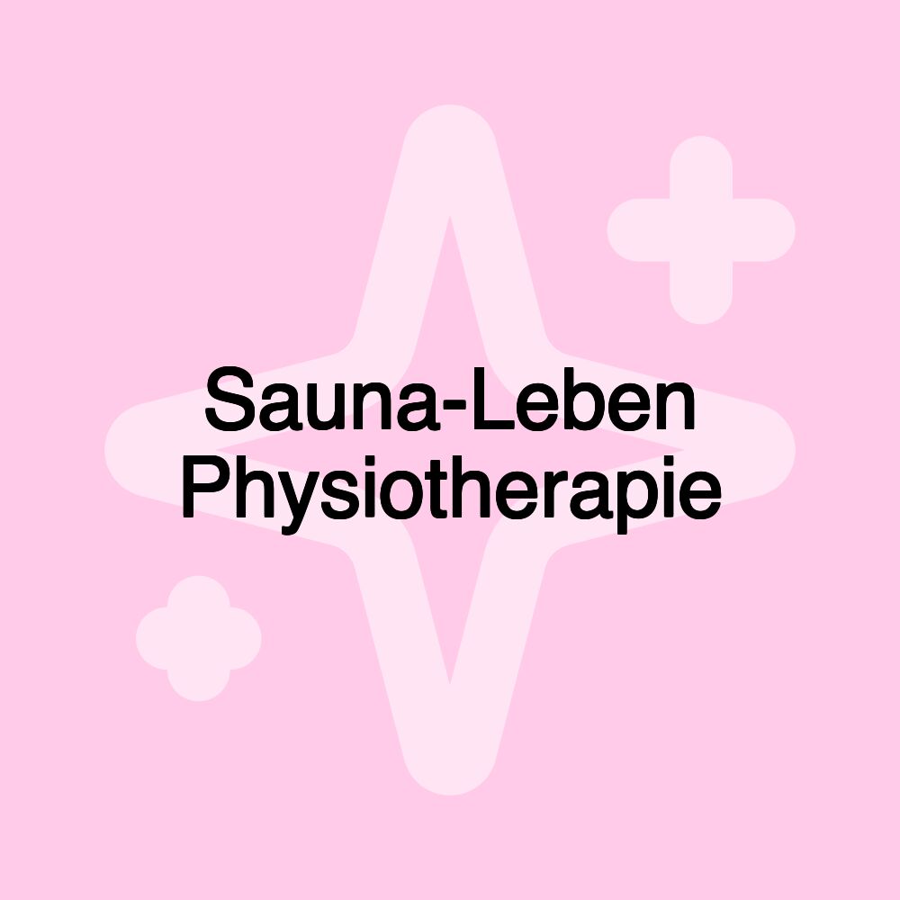 Sauna-Leben Physiotherapie