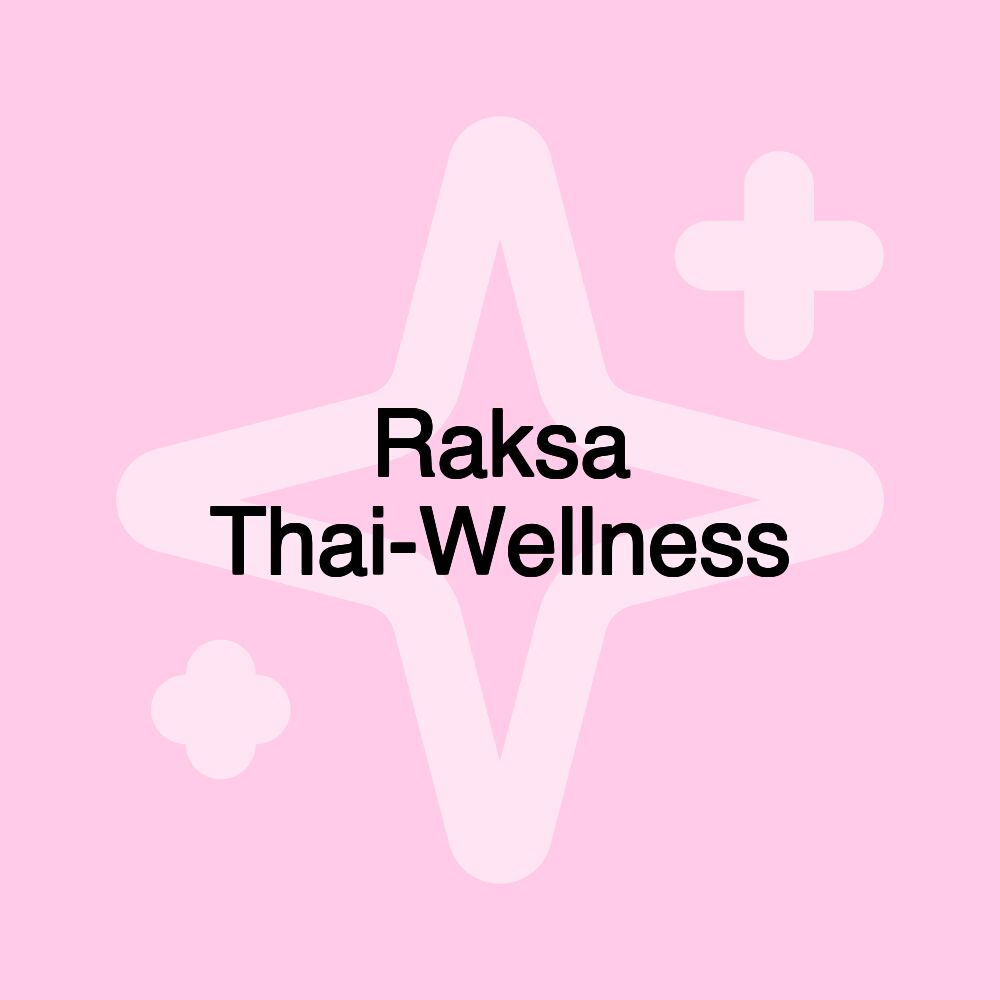 Raksa Thai-Wellness