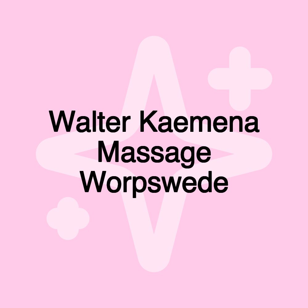 Walter Kaemena Massage Worpswede