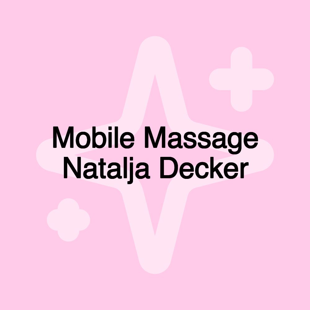 Mobile Massage Natalja Decker