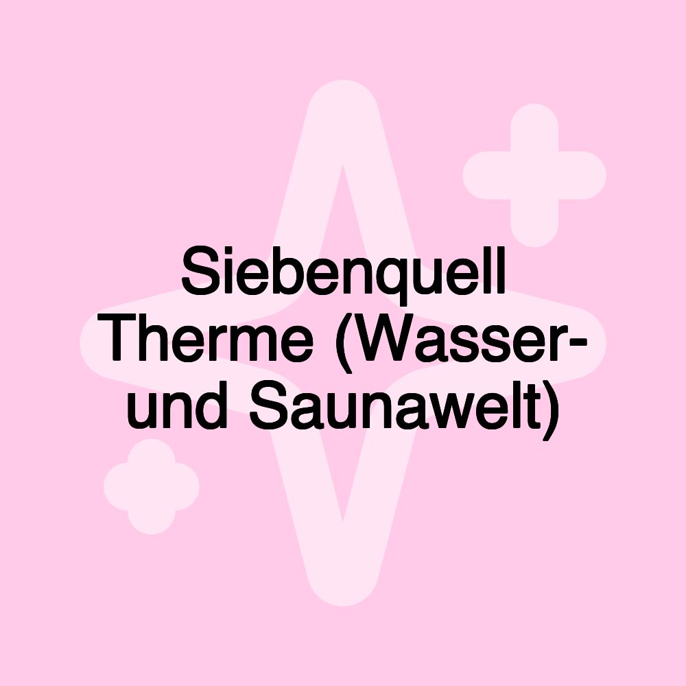 Siebenquell Therme (Wasser- und Saunawelt)