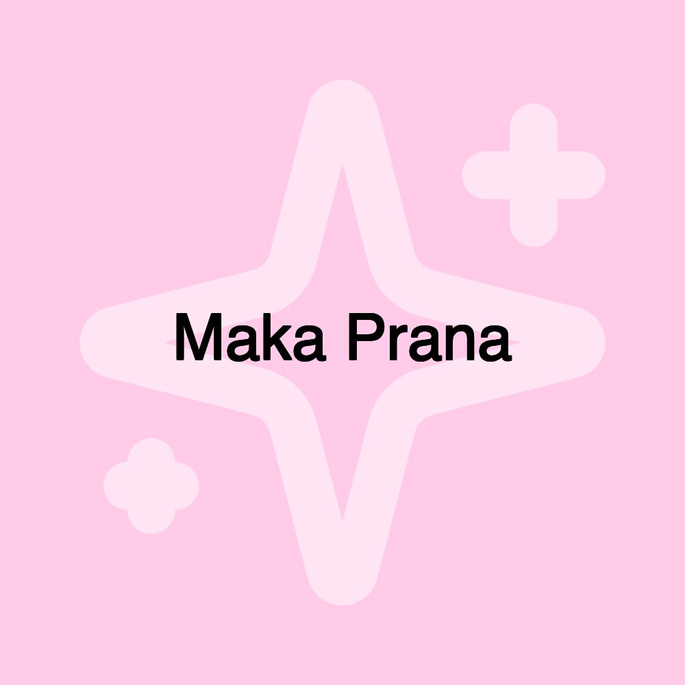 Maka Prana