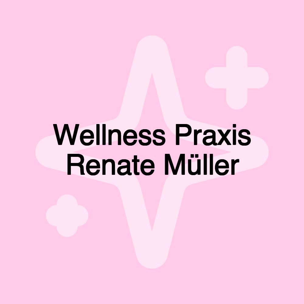 Wellness Praxis Renate Müller