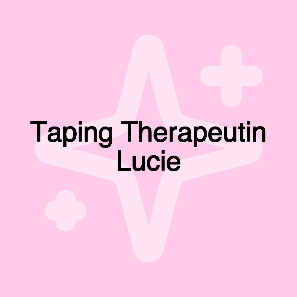 Taping Therapeutin Lucie