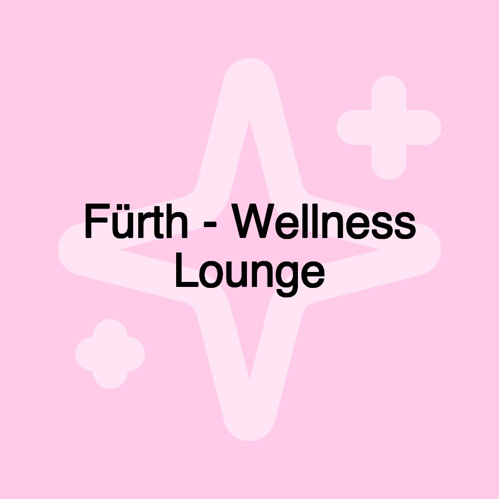 Fürth - Wellness Lounge