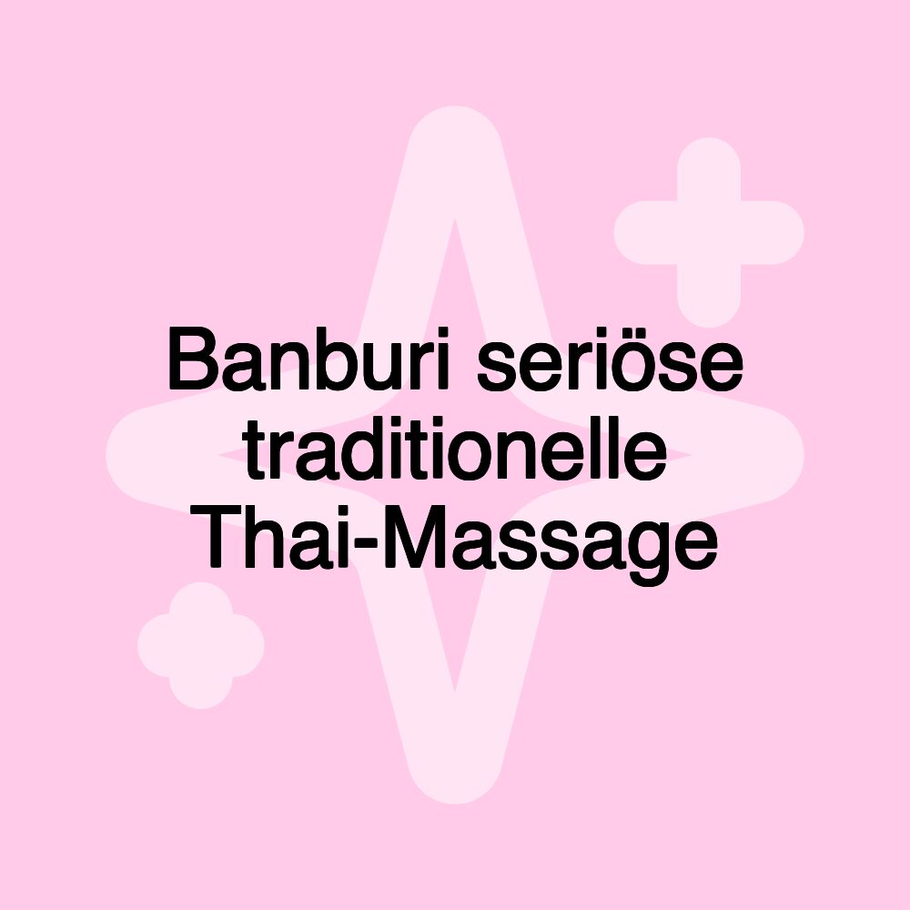 Banburi seriöse traditionelle Thai-Massage