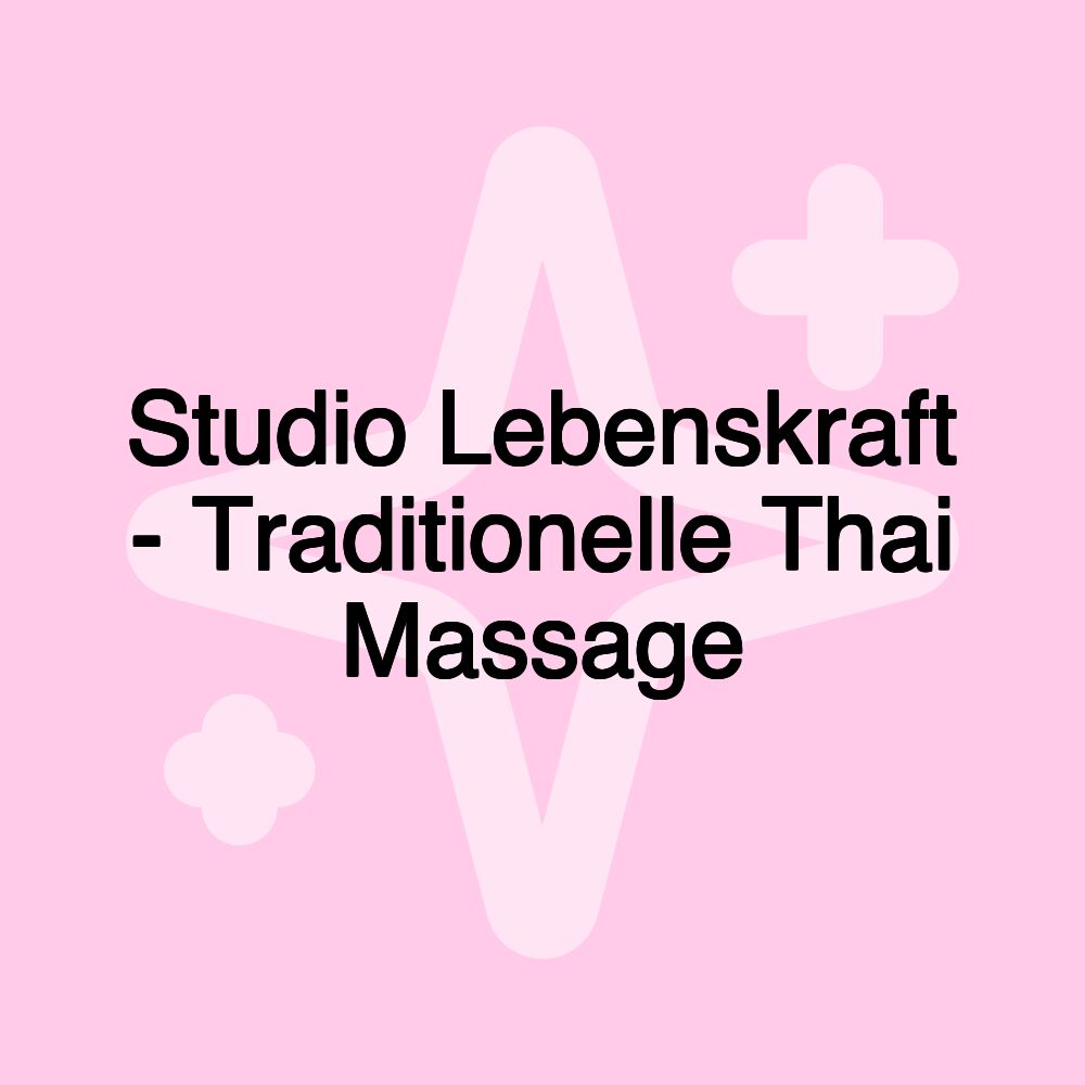 Studio Lebenskraft - Traditionelle Thai Massage