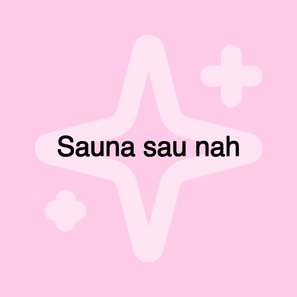 Sauna sau nah