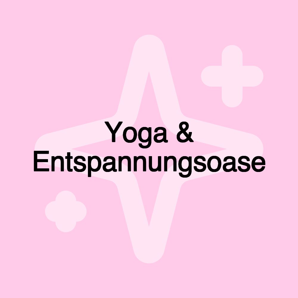 Yoga & Entspannungsoase