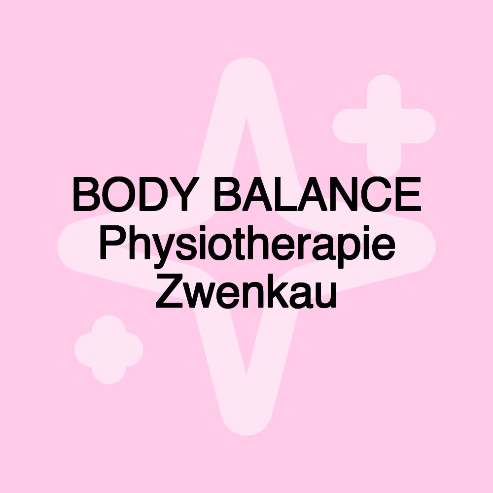 BODY BALANCE Physiotherapie Zwenkau