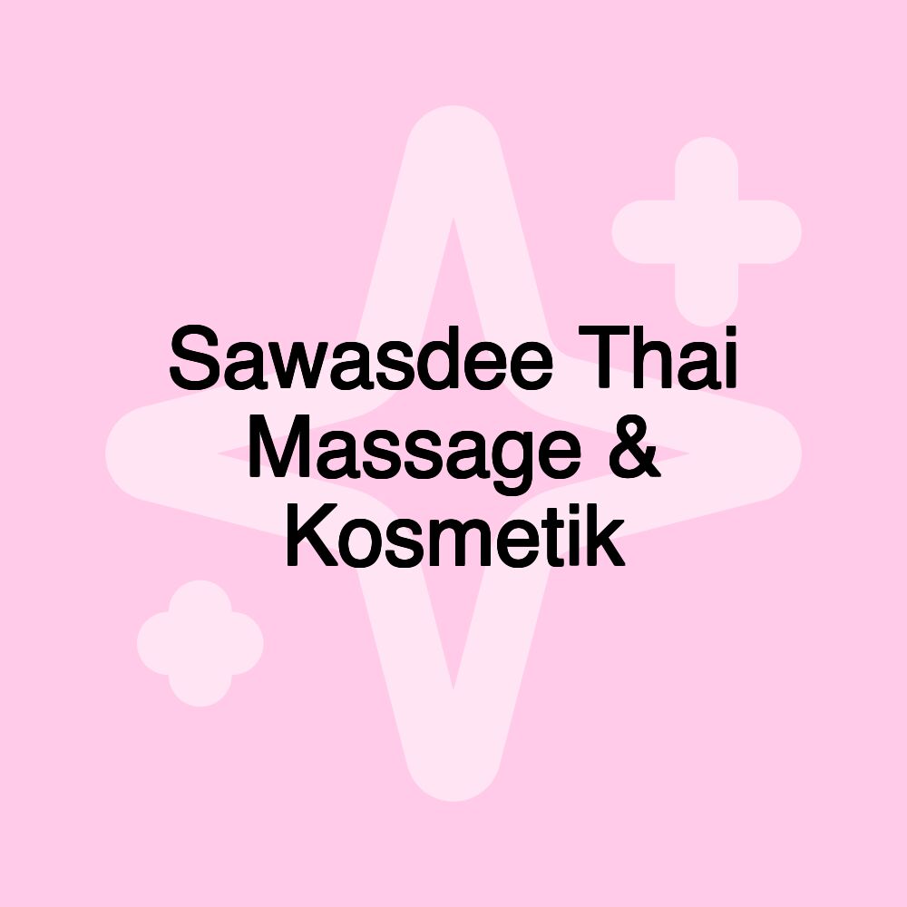 Sawasdee Thai Massage & Kosmetik